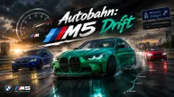 Autobahn: M5 Drift