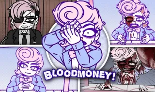 BLOODMONEY!