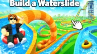 Build a Waterslide