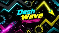 Dash Wave Impossible