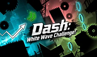 Dash: White Wave Challenge!