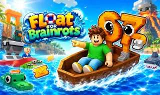 PLay Float for Brainrots now!