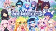 Gacha Life 3