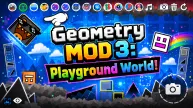 Geometry MOD 3: Playground World!