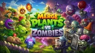 Merge Plants vs Zombies