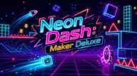 Neon Dash: Maker Deluxe