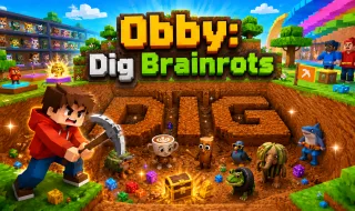 PLay Obby: Dig Brainrots now!