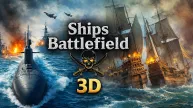 Ships Battlefield 3D