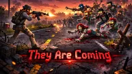 They Are Coming