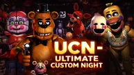 UCN - Ultimate Custom Night