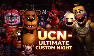 UCN - Ultimate Custom Night