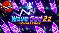 Wave God 2.2 || Challenge