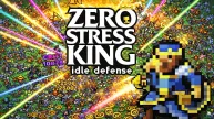 Zero Stress King: Idle Defense